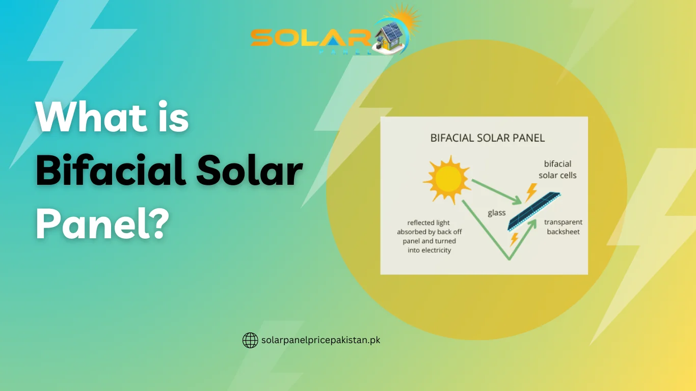 What is Bifacial Solar Panel?