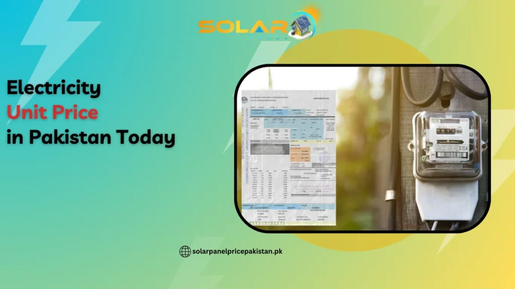 Electricity Unit Price in Pakistan Today